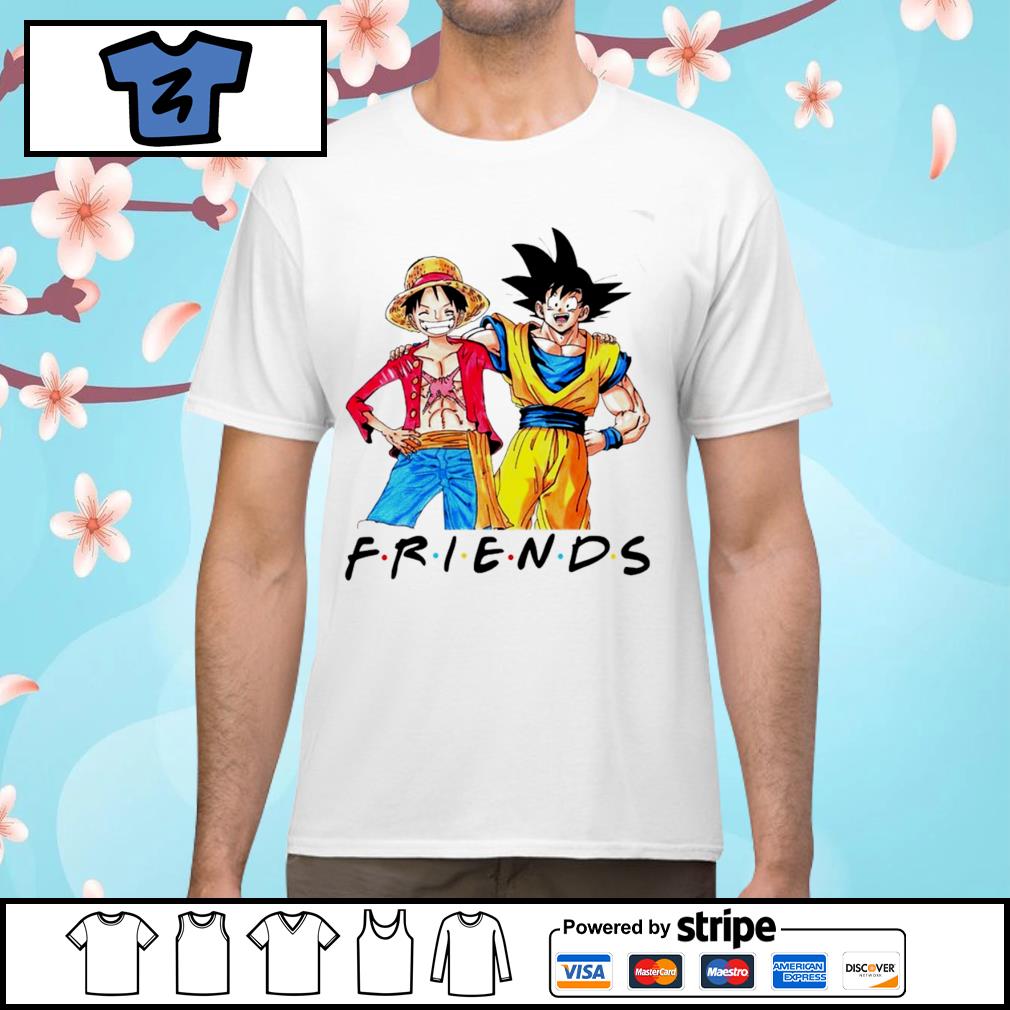 Luffy and Son Goku Friends Dragon Ball Z One Piece shirt, hoodie, sweater,  long sleeve and tank top