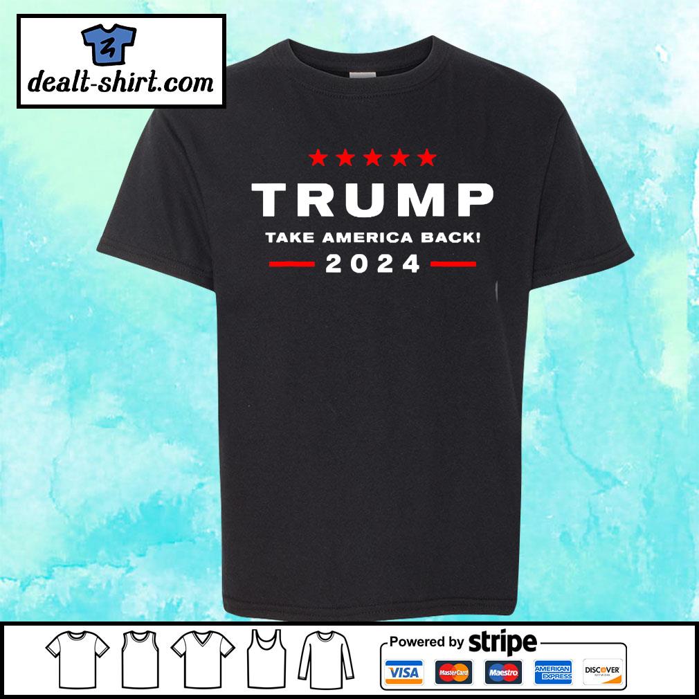 Donald Trump 2024 Take America Back Election shirt, hoodie 